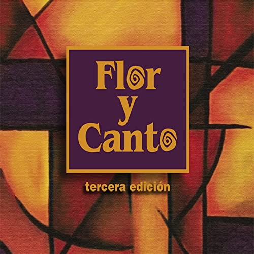 Flor Y Canto 3